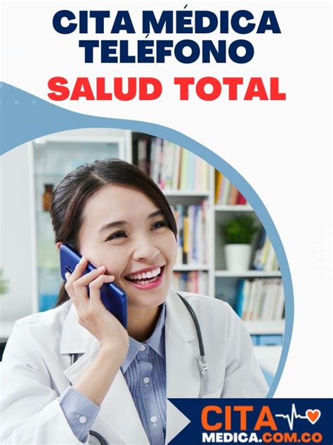 línea gratuita de salud total|Cita Salud Total por Teléfono